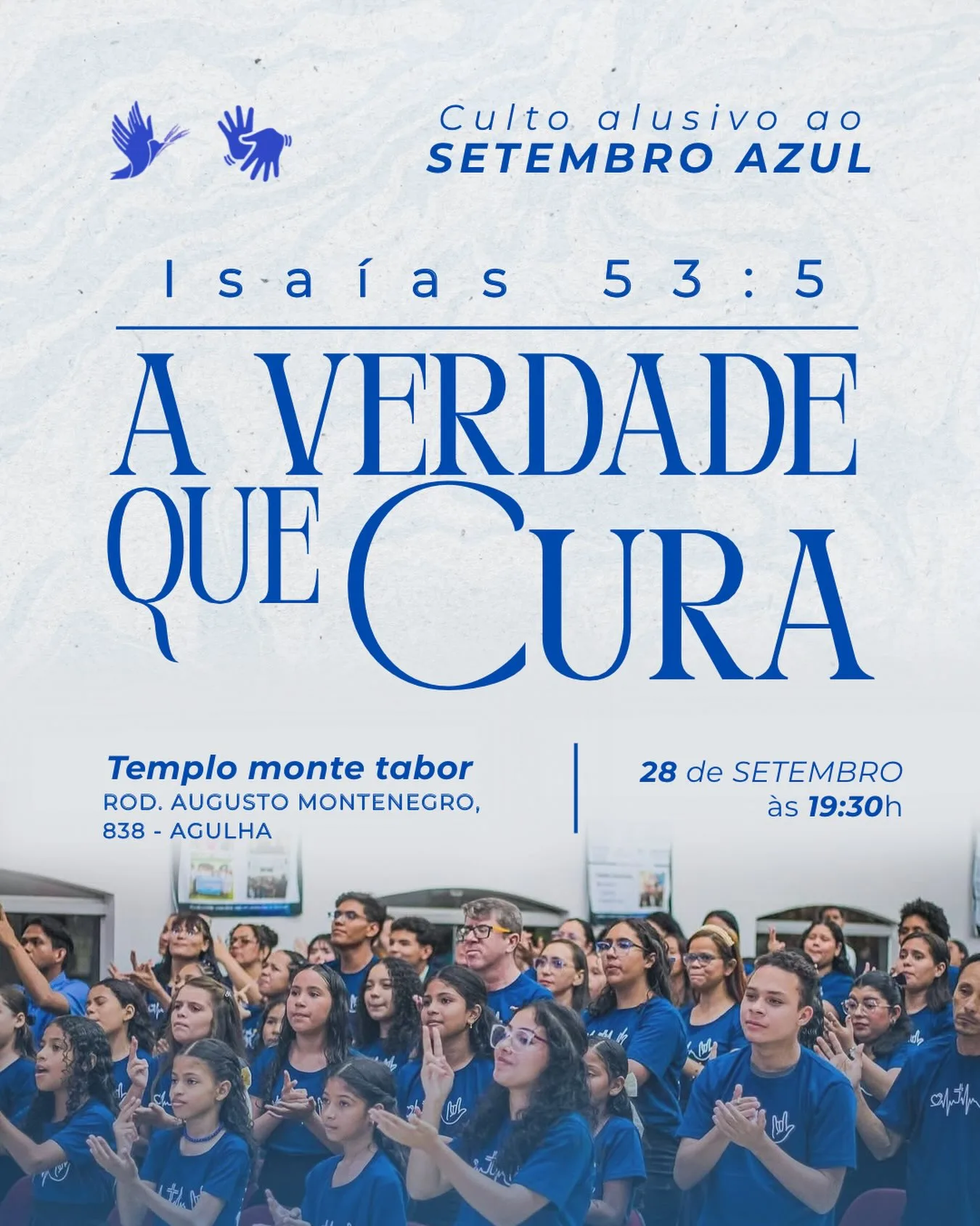 Culto alusivo ao Setembro Azul será realizado no Templo Monte Tabor em Icoaraci